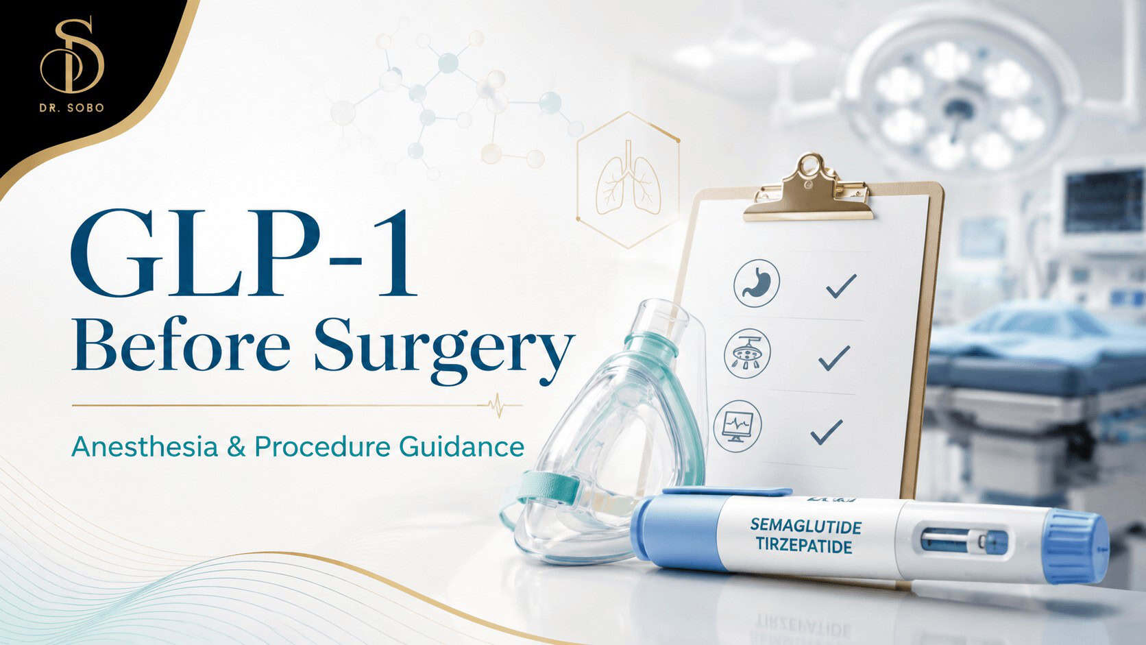 GLP-1 before surgery medical guide by Dr. Sobo in Stamford, CT
